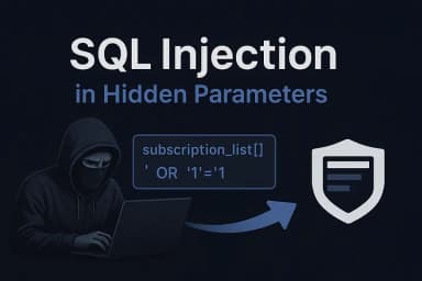 From Recon to Report - Exploiting SQL Injection in Hidden Parameter